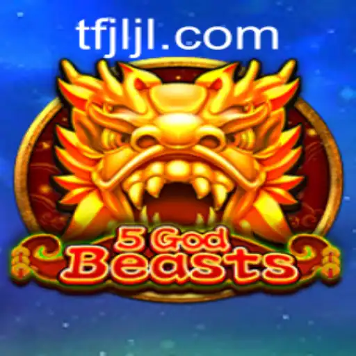 Exploring the World of 5GodBeasts: A Deep Dive into the Game's Mechanics and Universe