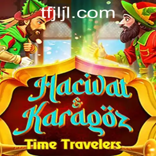 Exploring the Enchanting World of HacivatandKaragoz: A Timeless Game of Wit and Strategy