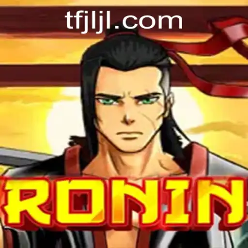 Ronin: Mastering the Path to Victory with TFJILI.COM