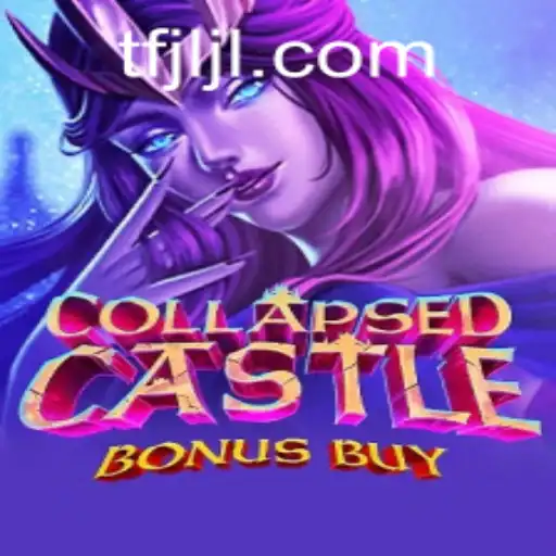 Explore the Thrilling World of CollapsedCastleBonusBuy