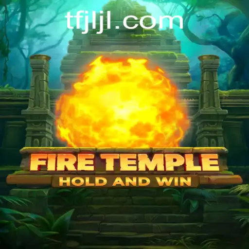 Exploring the World of FireTemple: The New Gaming Phenomenon