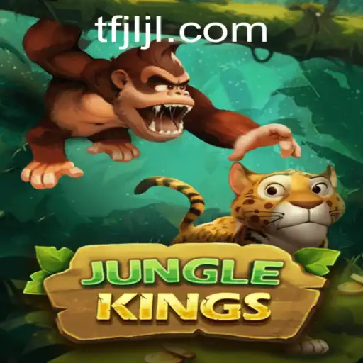 JungleKings: The Thrilling Adventure Awaits You at TFJILI.COM